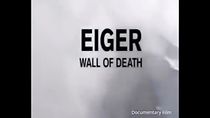 Eiger: Wall Of Death