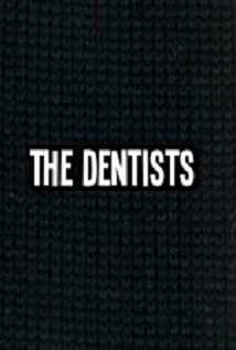 The Dentists