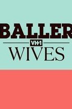 Baller Wives: Season 1