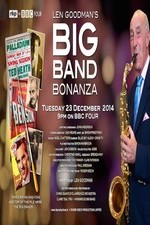 Len Goodmans Big Band Bonanza