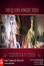 The Queen's Longest Reign: Elizabeth & Victoria