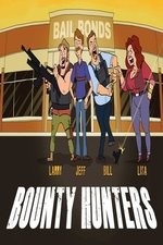 Bounty Hunters: Season 1