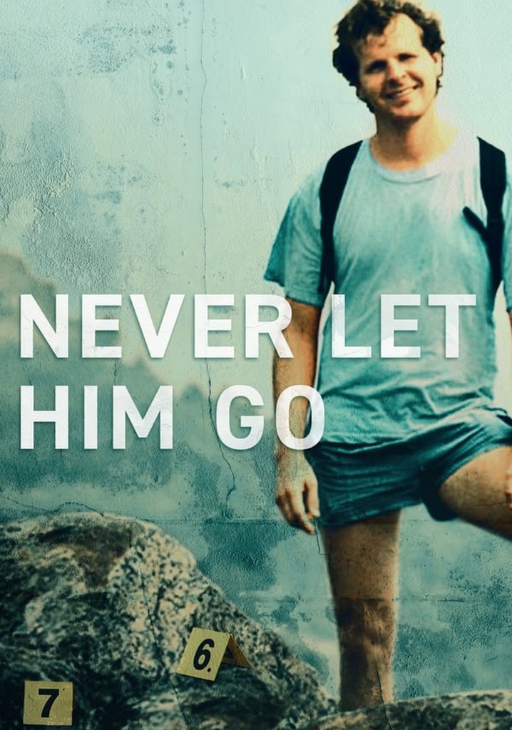 Never Let Him Go: Season 1