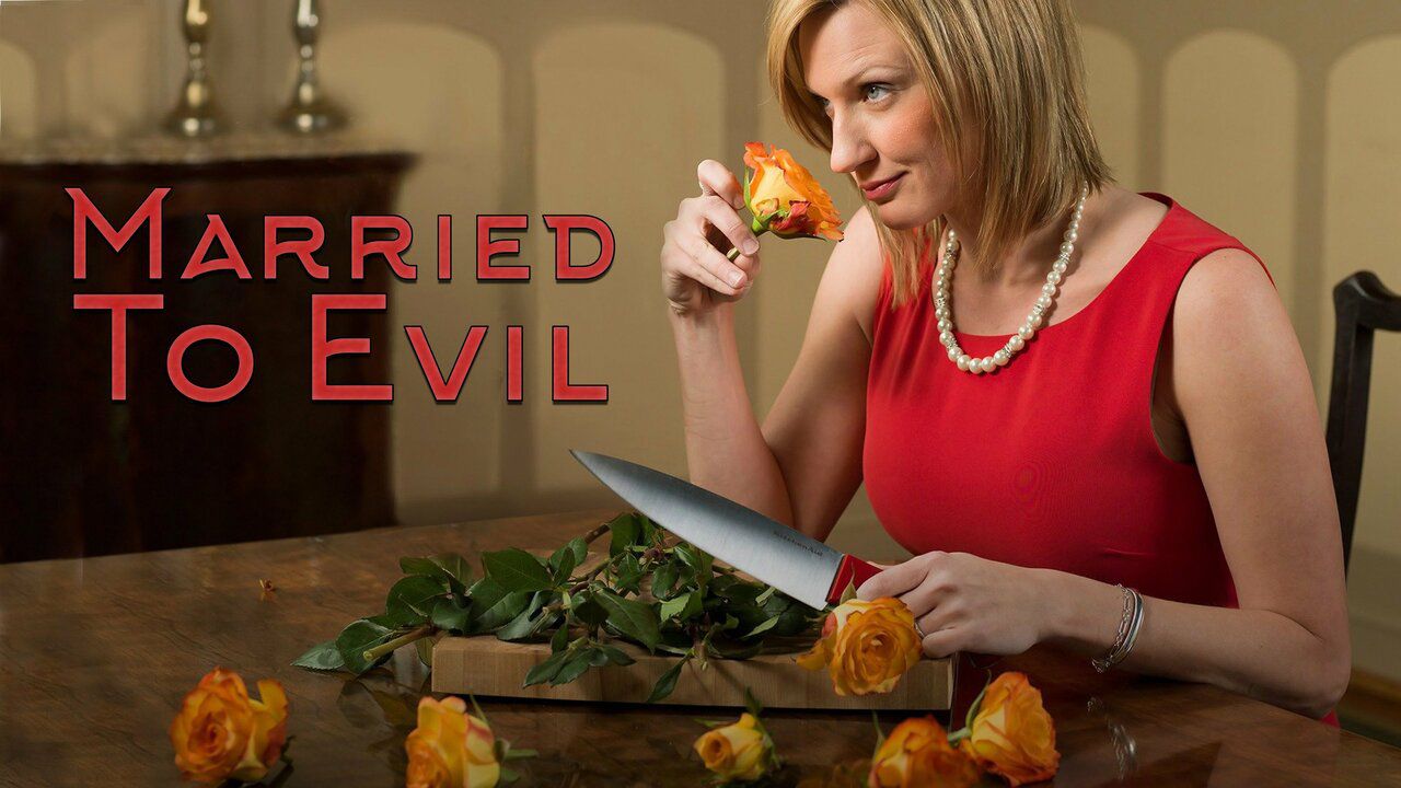 Married To Evil: Season 1