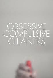 Obsessive Compulsive Cleaners: Season 2