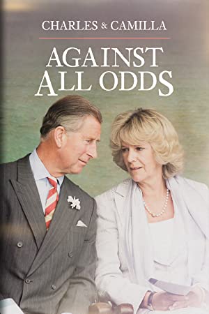 Charles & Camilla: Against All Odds