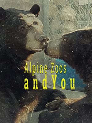 Alpine Zoos And You