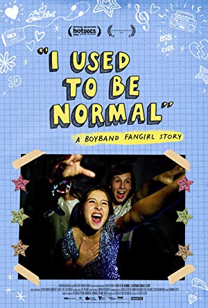 I Used To Be Normal: A Boyband Fangirl Story