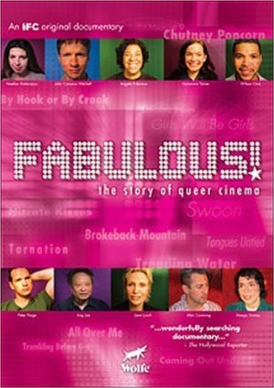 Fabulous! The Story Of Queer Cinema