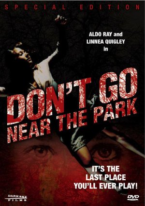 Don't Go Near The Park