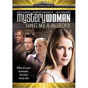 Mystery Woman Mystery Woman: Sing Me A Murder