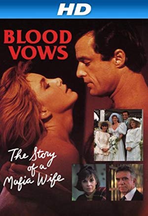 Blood Vows: The Story Of A Mafia Wife