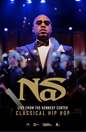 Great Performances Nas Live From The Kennedy Center: Classical Hip-hop