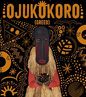 Ojukokoro: Greed