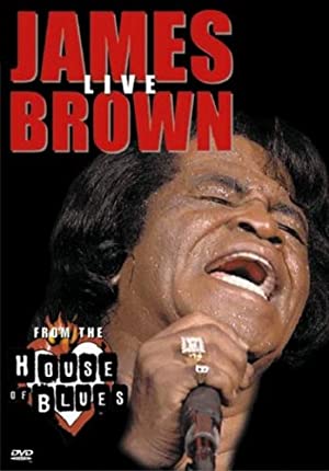 James Brown: Live From The House Of Blues