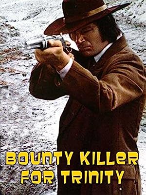 Bounty Hunter In Trinity