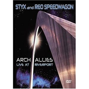 Styx And Reo Speedwagon: Arch Allies - Live At Riverport