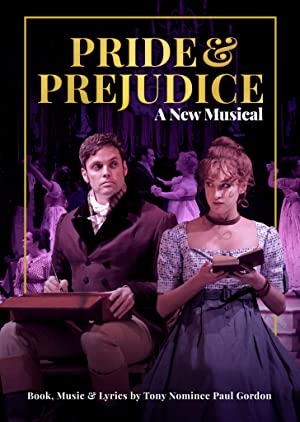 Pride And Prejudice: A New Musical