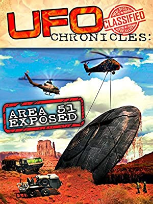 Ufo Chronicles: Area 51 Exposed