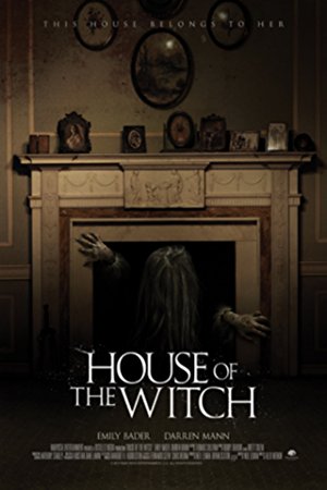 House Of The Witch 2017