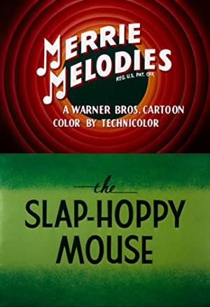 The Slap-hoppy Mouse
