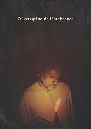 O Peregrino De Catabranca (short 2018)