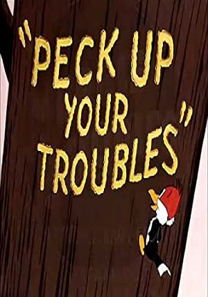 Peck Up Your Troubles