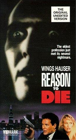 Reason To Die