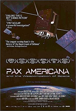 Pax Americana And The Weaponization Of Space