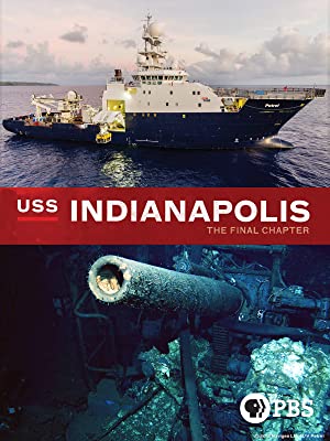 Uss Indianapolis: The Final Chapter