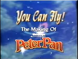 You Can Fly!: The Making Of Walt Disney's Masterpiece 'peter Pan'