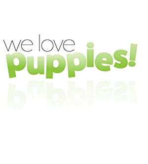 We Love Puppies