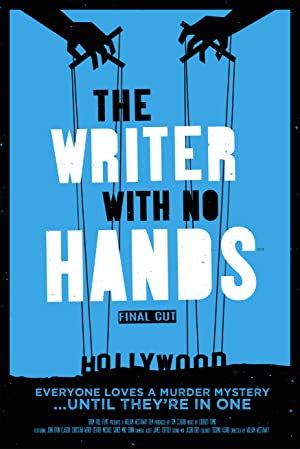 The Writer With No Hands: Final Cut