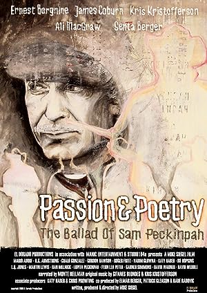 Passion & Poetry: The Ballad Of Sam Peckinpah