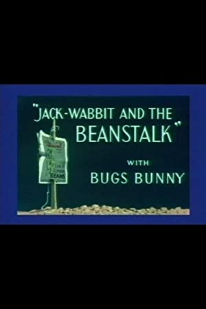 Jack-wabbit And The Beanstalk