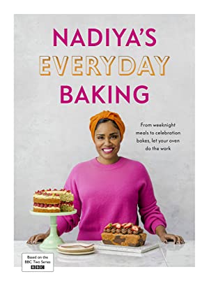 Nadiya's Everyday Baking: Season 1