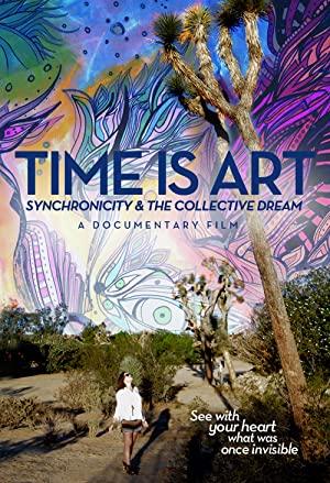 Time Is Art: Synchronicity And The Collective Dream