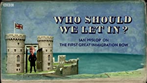 Who Should We Let In? Ian Hislop On The First Great Immigration Row