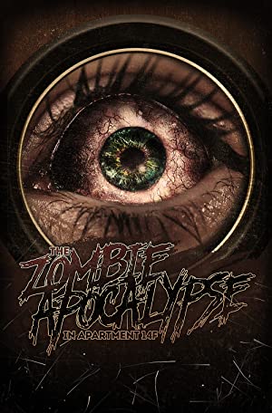 The Zombie Apocalypse In Apartment 14f