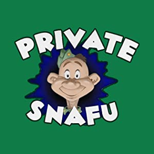 Behind The Tunes: Real American Zero - The Adventures Of Private Snafu