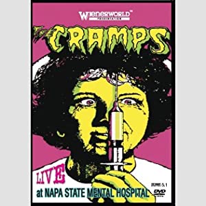 The Cramps: Live At Napa State Mental Hospital