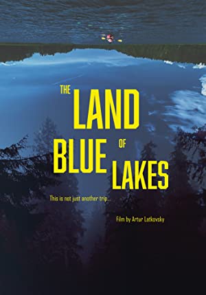 The Land Of Blue Lakes
