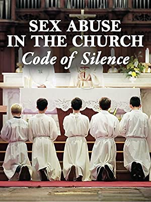 Sex Abuse In The Church: Code Of Silence