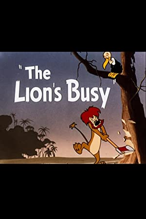 The Lion's Busy