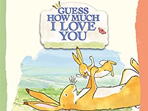 Guess How Much I Love You: The Adventures Of Little Nutbrown Hare: Season 1