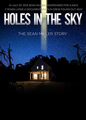 Holes In The Sky: The Sean Miller Story