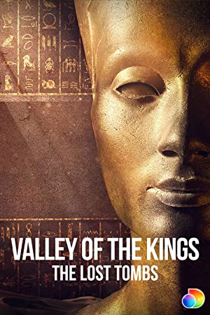 Valley Of The Kings: The Lost Tombs