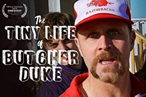 The Tiny Life Of Butcher Duke