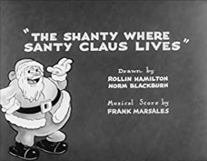 The Shanty Where Santy Claus Lives