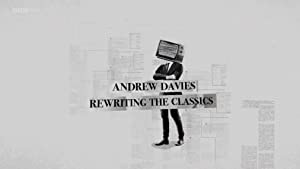 Andrew Davies: Rewriting The Classics